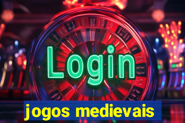 jogos medievais